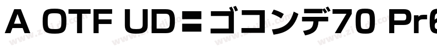A OTF UD新ゴコンデ70 Pr6N字体转换
